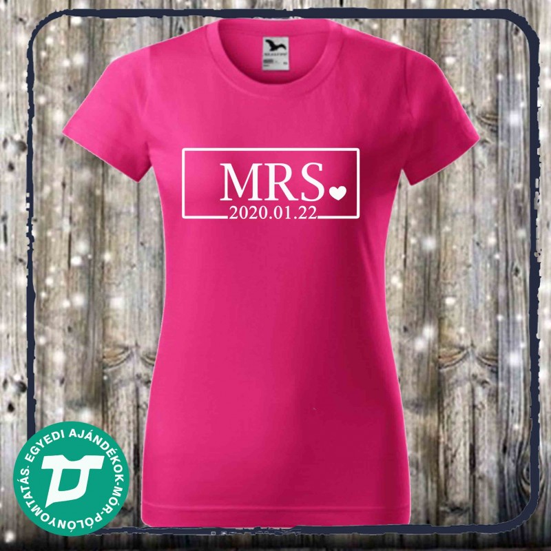 Mr és Mrs  póló dátummal