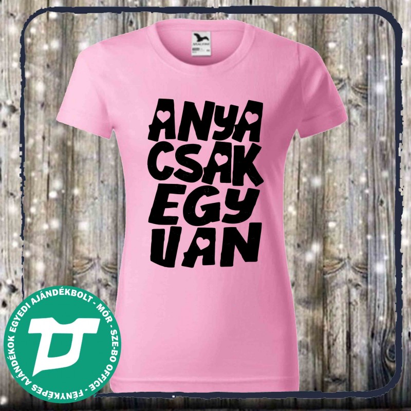 Anya csak 1 van
