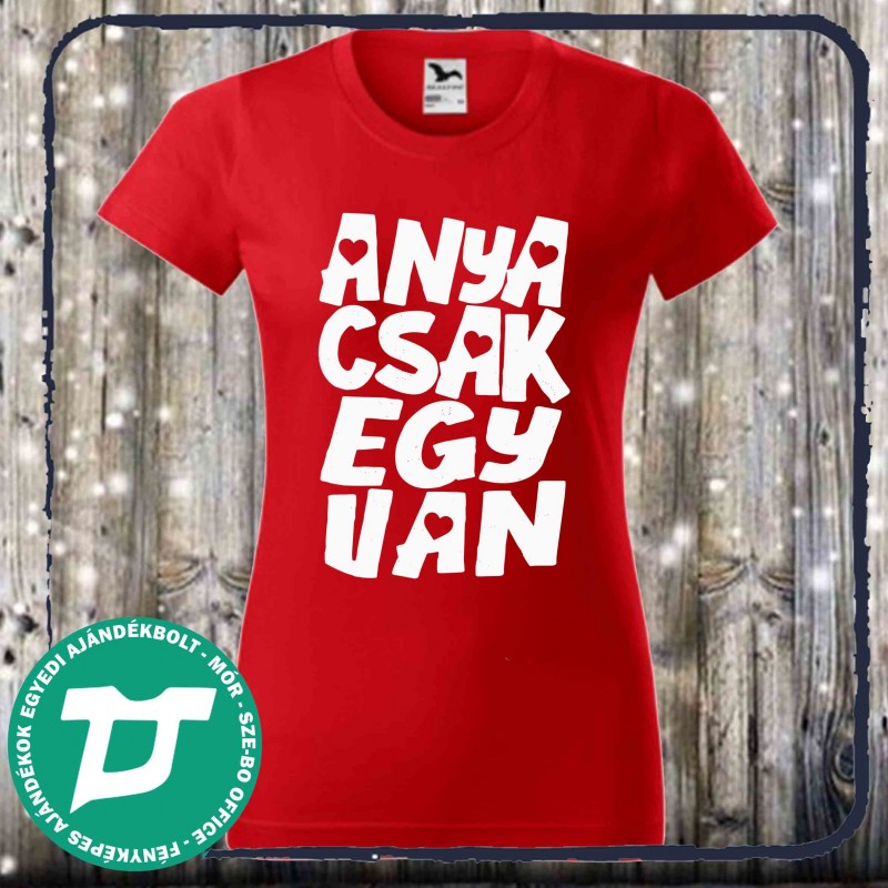 Anya csak 1 van