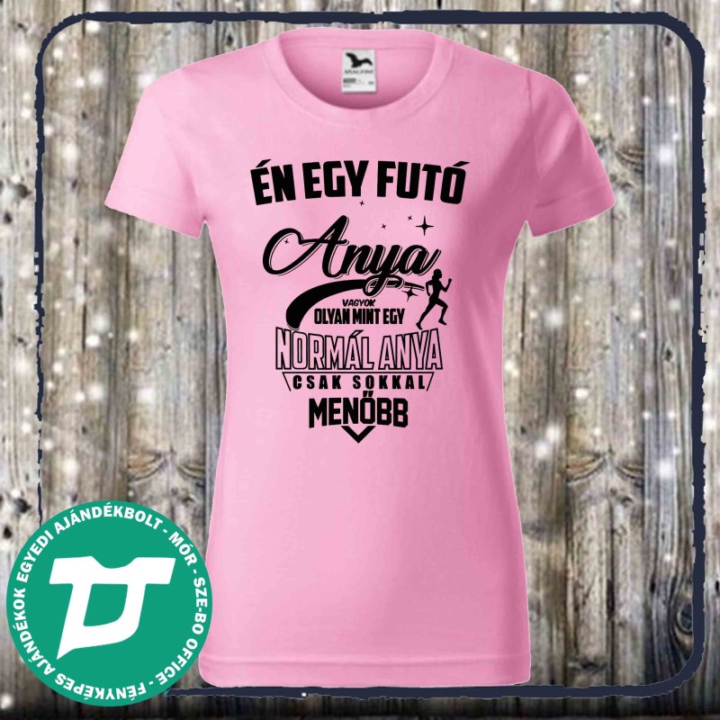 Futó anyuka vagyok póló