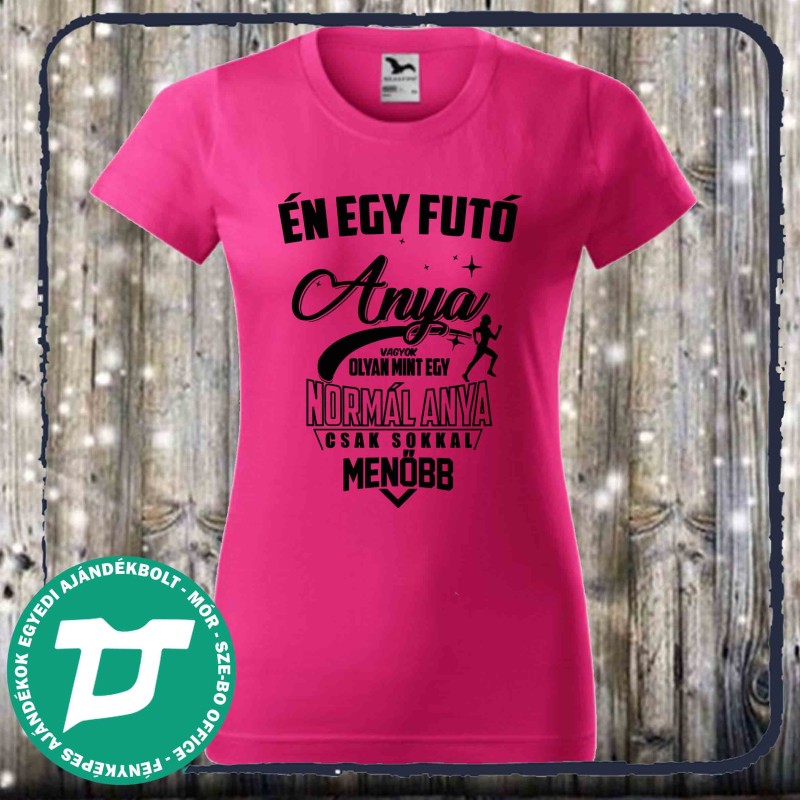 Futó anyuka vagyok póló