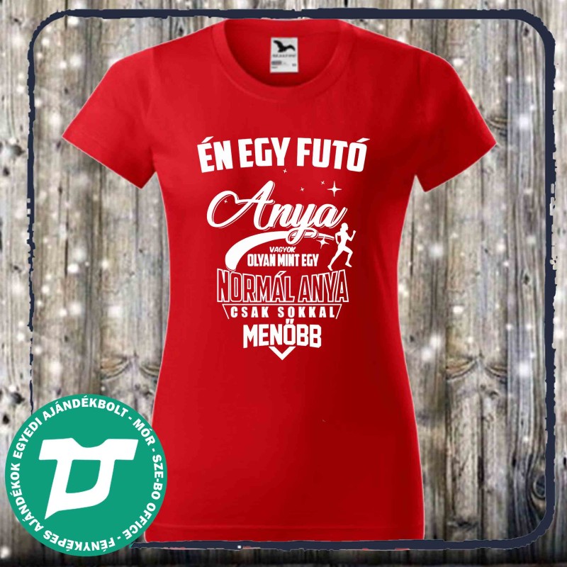 Futó anyuka vagyok póló