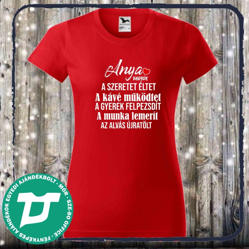 Anya vagyok ,szükségem van...