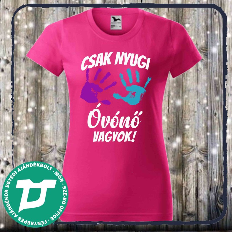 Csak nyugi óvónő  vagyok