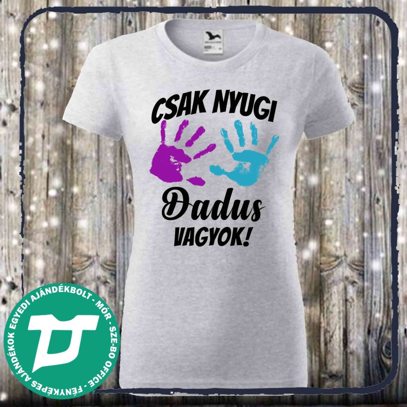 Csak nyugi dadus vagyok