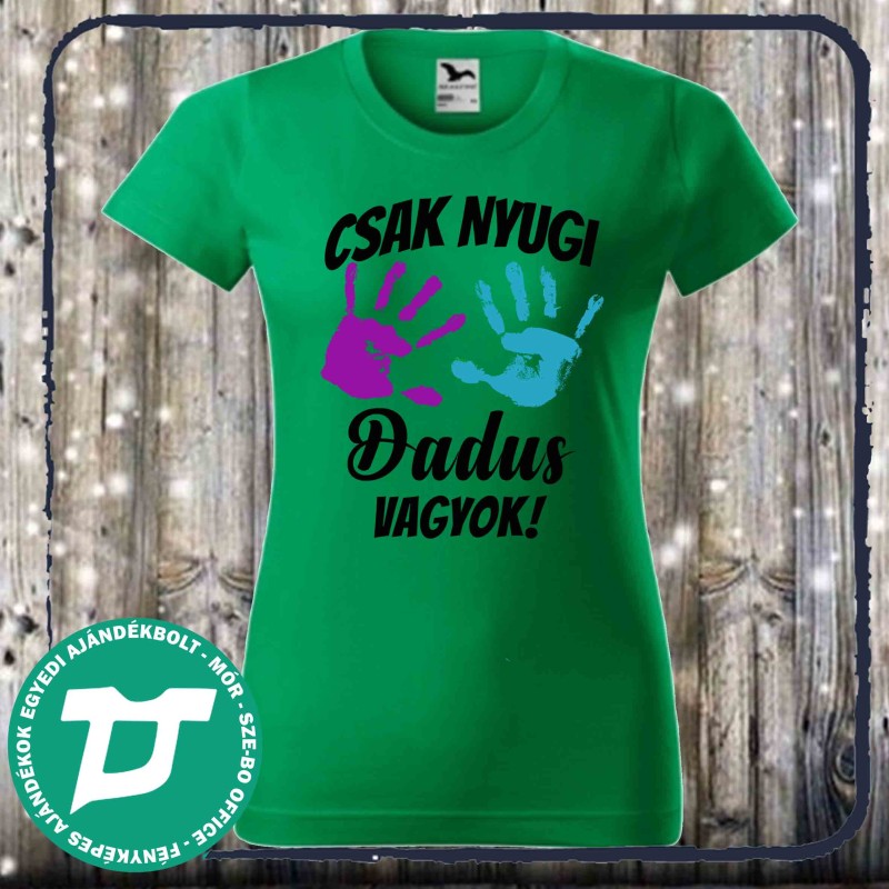 Csak nyugi dadus vagyok
