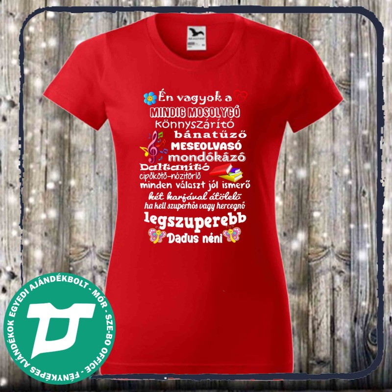 Én vagyok a mindig mosolygós dadus néni