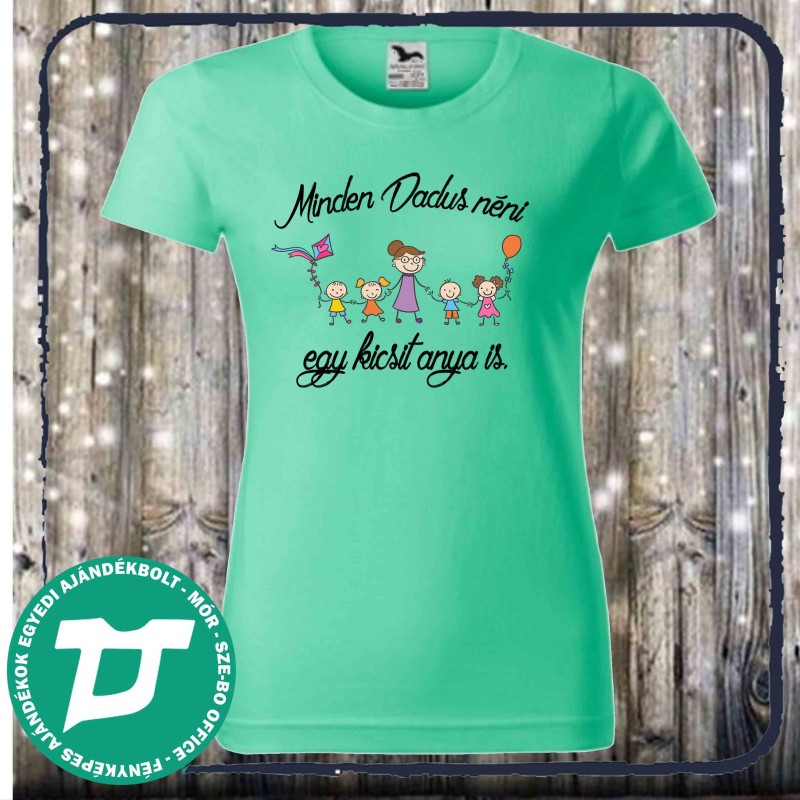 Minden dadus egy kicsit anya is