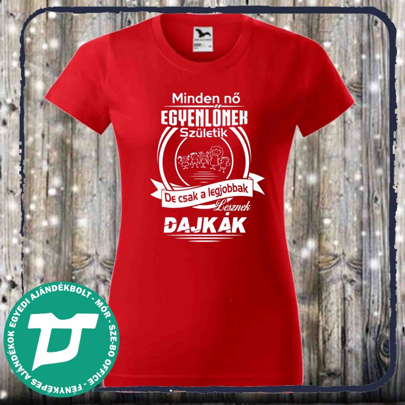Minden nő egyenlő  születik de a dadusok
