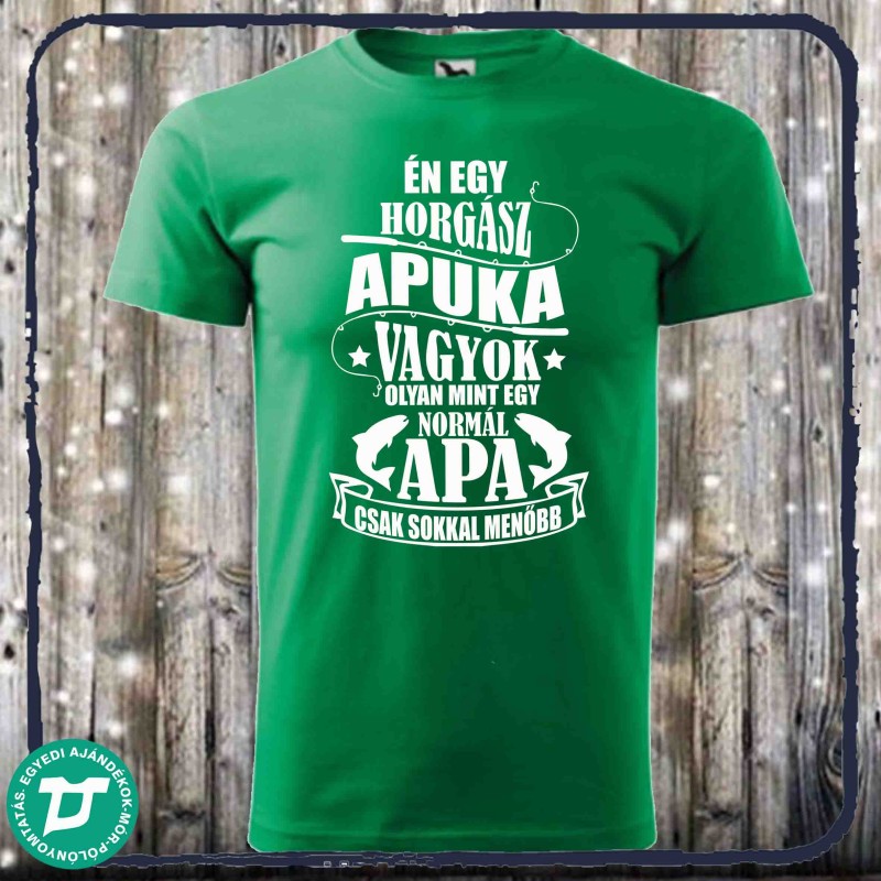 Én egy horgász apuka vagyok