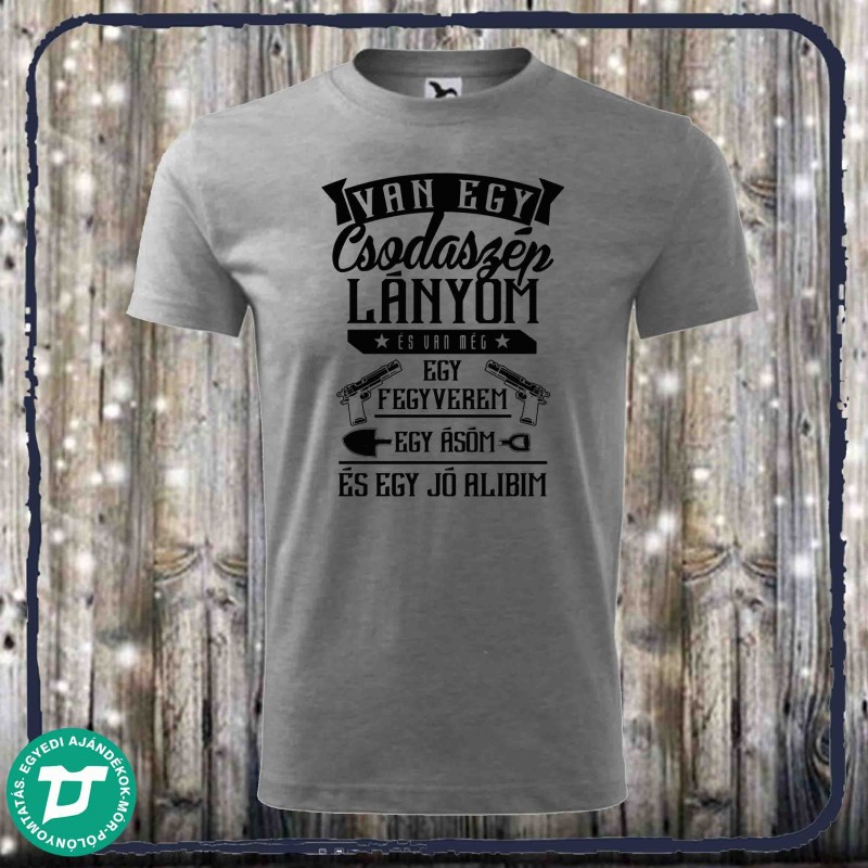 van egy csodaszép lányom
