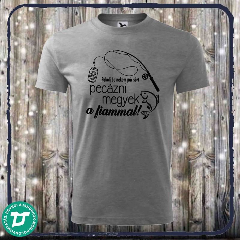Pakolj!Pecázni megyek a fiammal