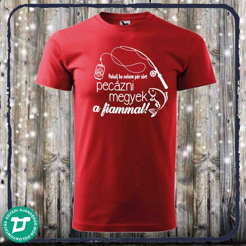 Pakolj!Pecázni megyek a fiammal