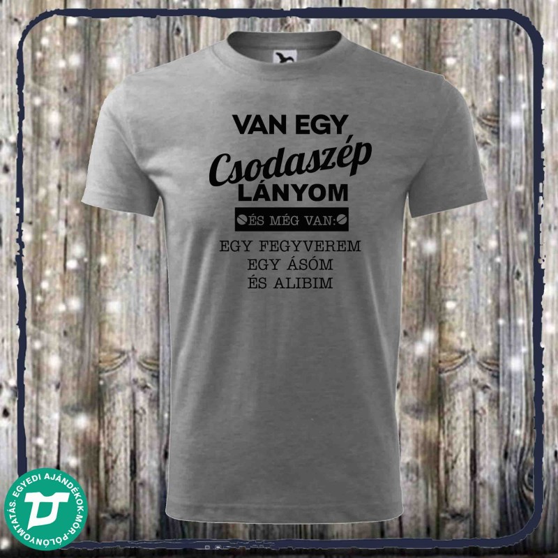 Van egy csodaszép lányom és még van egy