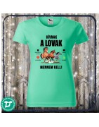 Hívnak a lovak mennem kell