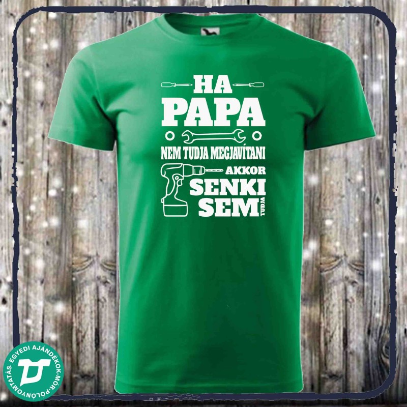 Ha a papa nem tudja