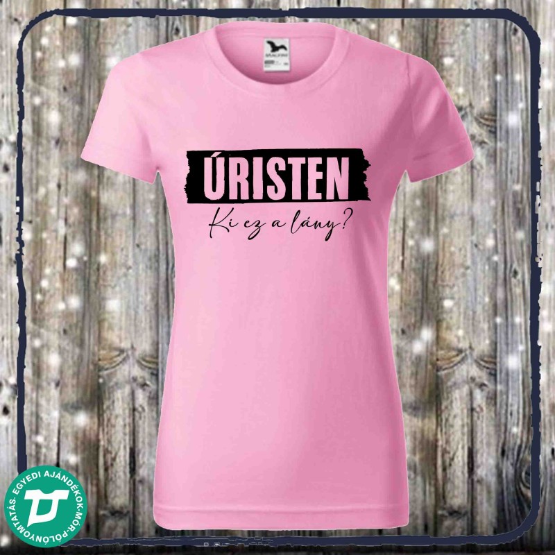 Úristen ki ez a  lány