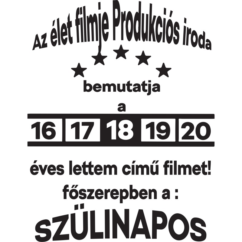 Az élet produkciós iroda bemutatja a 18 éves lettem