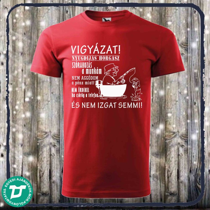 VIGYÁZAT! NYUGDÍJAS HORGÁSZ